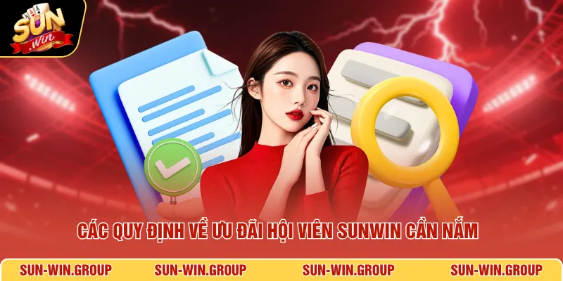 Các quy định về ưu đãi hội viên SUNWIN cần nắm