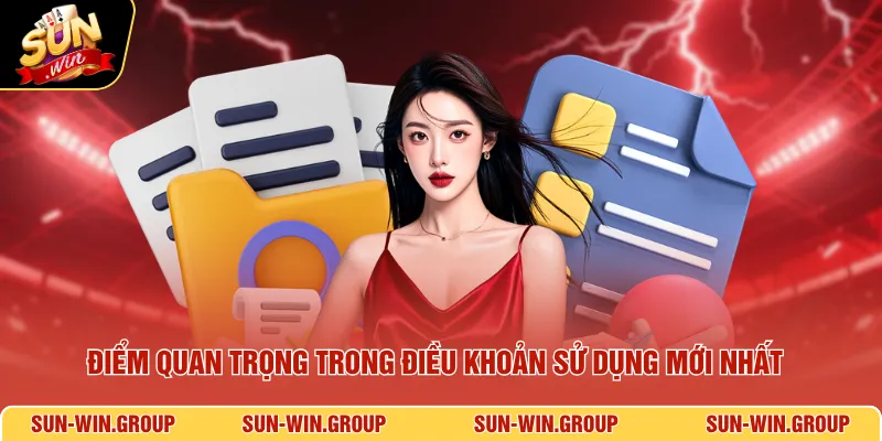 Điểm quan trọng trong điều khoản sử dụng mới nhất