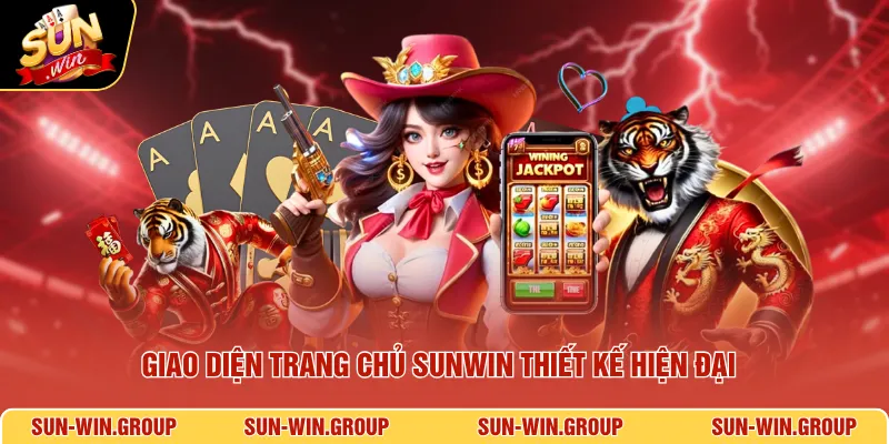 Giao diện trang chủ SUNWIN thiết kế hiện đại